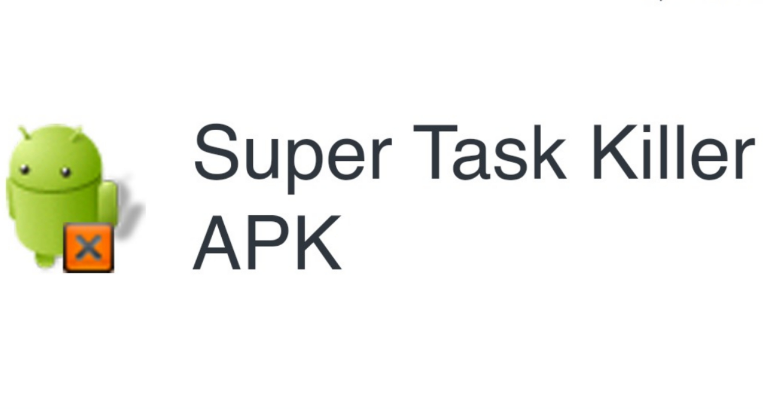 super task killer