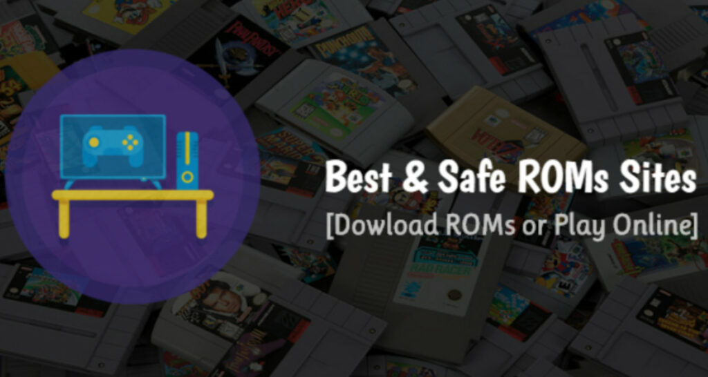 12 best & safe ROM sites