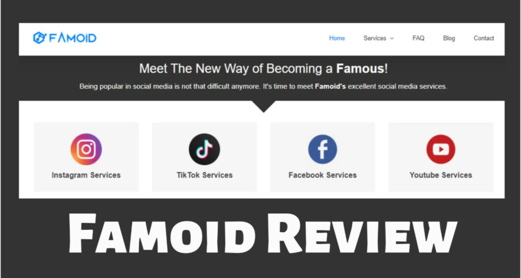 Famoid Review_ Get HQ Social Media Services