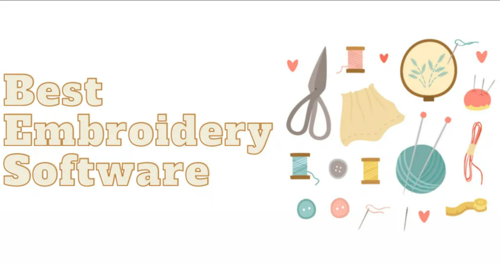 best embroidery design software